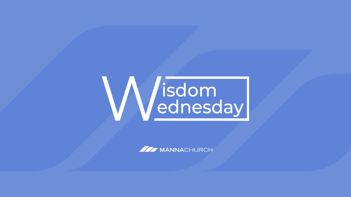 Wisdom Wednesday